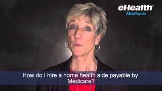 How Do I Hire A Home Health Aide Payable by Medicare [upl. by Squire]