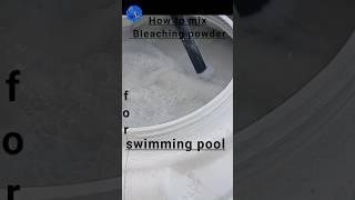 How to mix bleaching powder for swimming pool PoolWala [upl. by Nnodnarb]