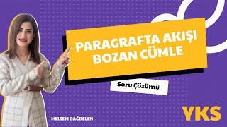 Paragrafta Akışı Bozan Cümle  Paragraf Taktikleri  Paragraf Soru Çözümü  YKS Hazırlık [upl. by Beulah]