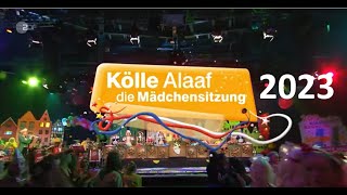 Kölle Alaaf 2023  Die Mädchensitzung Karneval im ZDF 16022023 [upl. by Havard]