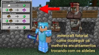 minecraft tutorial como conseguir os melhores encantamentos trocando com os aldeões 4 [upl. by Deaner]