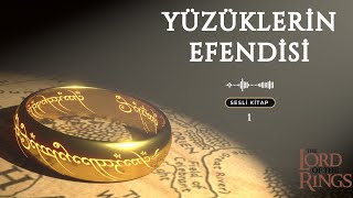 Yüzüklerin Efendisi Bölüm1 [upl. by Nelrsa]