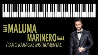 MALUMA  Marinero KARAOKE Piano Instrumental [upl. by Madden]