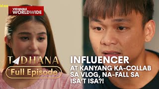 Influencer at kanyang kacollab nafall sa isa’t isa Full Episode  Tadhana [upl. by Artied768]