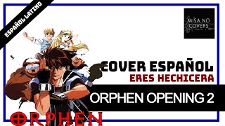 Orphen Opening 2  Español Latino [upl. by Sparky]