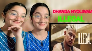 Dhanda Nyoliwala  Illegal Official Music Video  Mini cut sime react Reaction [upl. by Aliemaj]