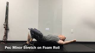 Pec Minor Stretch on Foam Roll [upl. by Levine]