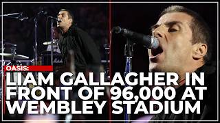 LIAM GALLAGHERS FULL WEMBLEY SET  Oasis Frontman Belts Out Classic Tracks From Definitely Maybe [upl. by Laemsi]