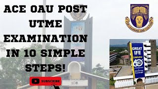 ACE OAU POST UTME EXAMINATIONS IN THESE 10 SIMPLE STEPS OAU academicexcellence [upl. by Parik]