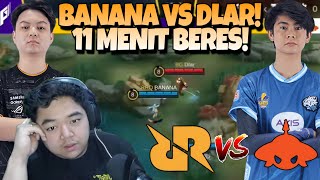 BANANA VS DLAR  AKHIRNYA DLAR MAIN  11 MENIT END  RRQ VS BURMESE GHOULS MATCH 1  GOF [upl. by Nanyt]