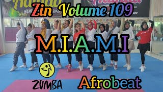 ZIN 109 MIAMI  Cubaton  Afrobeat  Zin Volume 109  Zumba AdindaAeroZumba [upl. by Qirat]