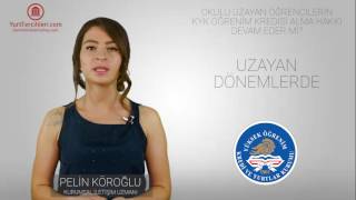 Okulu Uzayan Öğrencilerin KYK Öğrenim Kredisi Alma Hakkı Devam Eder Mi [upl. by Einial869]