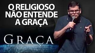 O RELIGIOSO NÃO ENTENDE A GRAÇA  Hildebrando Cerqueira [upl. by Linnea]