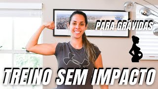 TREINO PARA GRAVIDAS SEM IMPACTO NENHUM [upl. by Farmelo]