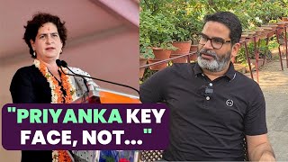 quotIf Congress Doesnt Change Status Quo Likhwa Loquot  Prashant Kishor On Rahul amp Priyanka Gandhi [upl. by Thadeus]