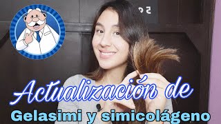 Actualización SIMICOLÁGENO Y GELASIMI  YA VOY POR LOS 4 MESES DE USO [upl. by Imojean228]