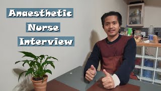 NURSING IN THE UK No 17 My NHS Anaesthetic Nurse Interview [upl. by Hamlani]