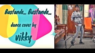 Bustande Bustande Dance cover by vikky Rangde [upl. by Annahsit]