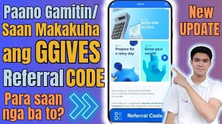 How to Get and Use GGives Referral Code  Gcash Referral Code Update 2024 [upl. by Mose]