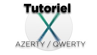 TUTORIEL OS X RACCOURCI CLAVIER POUR CHANGER ENTRE AZERTYQWERTY [upl. by Mongeau]