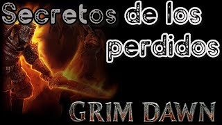 Grim Dawn Secretos de los perdidos [upl. by Gemini82]