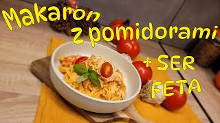 Makaron z pomidorami i serem feta [upl. by Llenrod]