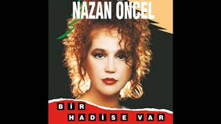 Nazan Öncel  Bir Hadise Var 1991 [upl. by Inol718]