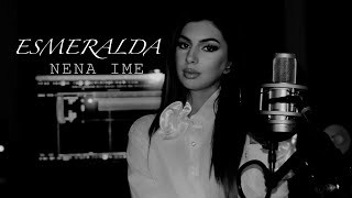 Esmeralda  Nena ime [upl. by Margery]