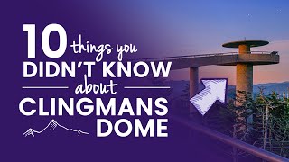 What is Clingmans Dome 10 things you didnt know [upl. by Karlie]