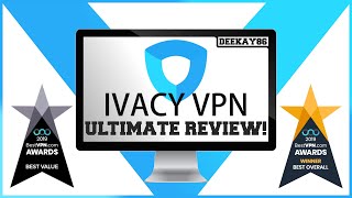 IVACY VPN Review  The BEST VALUE VPN  Ultimate Review [upl. by Eniac422]