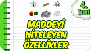 Maddeyi Niteleyen Özellikler 🧊 4Sınıf Fen 2023 [upl. by Vitia]