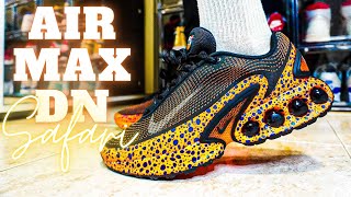 EARLY REVIEW AIR MAX DN SAFARI [upl. by Elokin]