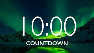 10 Minute Timer with Relaxing Music and Alarm Northern Lights [upl. by O'Connor336]