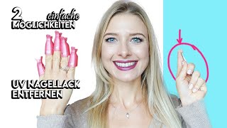 UV Nagellack entfernen  2 einfache Möglichkeiten mitohne Aceton  sooohhalt [upl. by Noryahs]