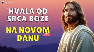 JUTARNJA MOLITVA  BOG TE ŠTITI U NOVOM DANU [upl. by Tila]