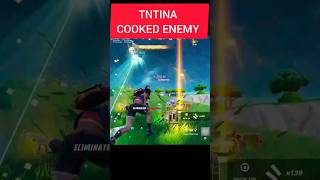 Tntina Cooked EnemyFortnite Zero Build Shorts [upl. by Greggs]