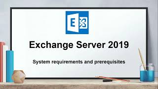 System requirements and prerequisites for Exchange 2019 installation Exchange Server 2019Session 5 [upl. by Duncan439]