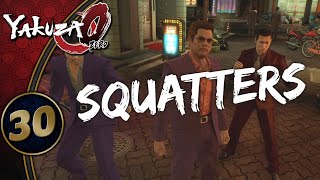 Yakuza 0  Squatters  Part 30 PC Lets Play Blind [upl. by Anilec357]