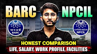 BARC vs NPCIL  Through GATE  Life  Salary  Work Profile  Honest Comparison [upl. by Muriah]