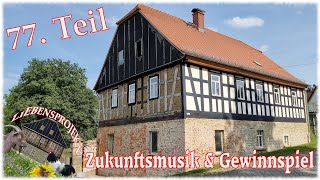 Zukunftsmusik mit Gewinnspiel  77 Projekt Fachwerkhaus [upl. by Larson]