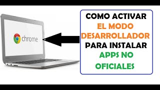 como activar el modo desarrollador para instalar aplicaciones en una laptop con chrome [upl. by Collier]