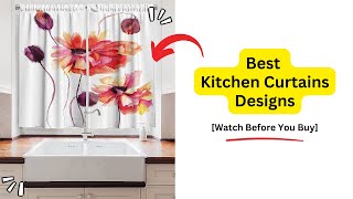 Best Kitchen Curtains Designs for a Stylish Home 2023 [upl. by Taran]