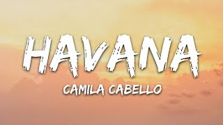 Camila Cabello  Havana Lyrics ft Young Thug [upl. by Millie710]