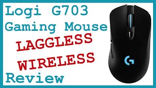 Logitech G703 Lightspeed Wireless Gaming Mouse 2020 Review  Wireless Mouse With No Lag [upl. by Darbie]