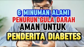 6 Minuman Alami Penurun Gula Darah Aman untuk Penderita Diabetes Juragan Herbal74 [upl. by Imotas]