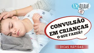 CONVULSÃO EM CRIANÇAS O QUE FAZER O QUE NÃO FAZER [upl. by Neerual21]