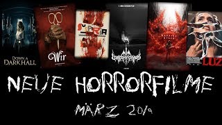 Neue Horrorfilme  März 2019 [upl. by Atirma]