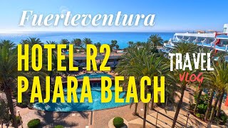 Hotel R2 Pajara Beach Recenzja 4K Fuerteventura [upl. by Dyol]