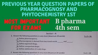 Pharmacognosy and Phytochemistry question paper  Previous year question papers  B pharma 4th sem [upl. by Atekahs]