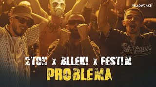 2TON x BLLEKI x FESTIM  PROBLEMA prod by Dardd [upl. by Hendrick]